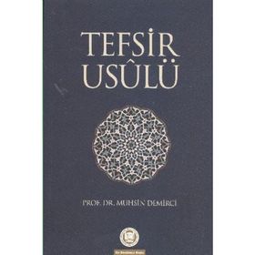 TEFSIR USULÜ - MUHSIN DEMIRCI