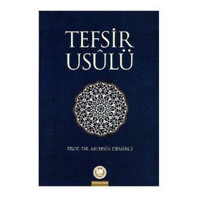 TEFSIR USULÜ - MUHSIN DEMIRCI