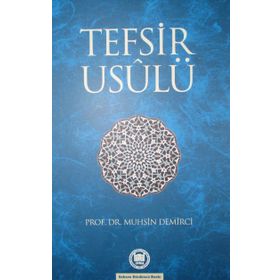 TEFSIR USULÜ - MUHSIN DEMIRCI