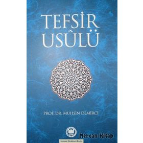 TEFSIR USULÜ - MUHSIN DEMIRCI