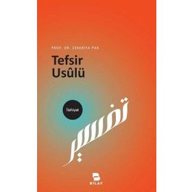Tefsir Usulü - Zekeriya Pak