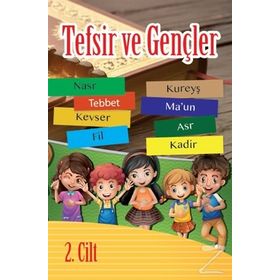 Tefsir ve Gençler (2. Cilt) - Zeynep Işık
