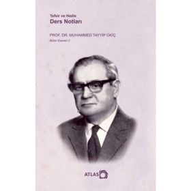 Tefsir ve Hadis Ders Notları - M. Tayyip Okiç