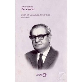 Tefsir ve Hadis Ders Notları - M. Tayyip Okiç