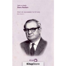 Tefsir ve Hadis Ders Notları - M. Tayyip Okiç