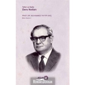 Tefsir ve Hadis Ders Notları - M. Tayyip Okiç