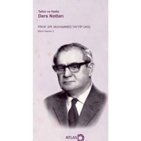 Tefsir ve Hadis Ders Notları - M. Tayyip Okiç