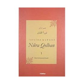 TEFSIRA QUR'ANE NURA QELBAN CILT:1 - MELA MUHEMMEDE ŞOŞİKİ