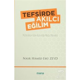 Tefsirde Akılcı Eğilim - Nasr Hamid Ebu Zeyd