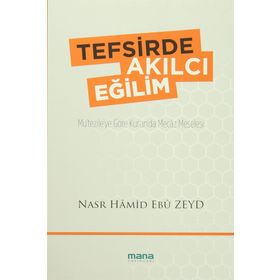 Tefsirde Akılcı Eğilim - Nasr Hamid Ebu Zeyd