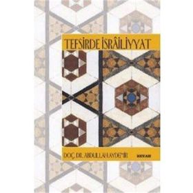 TEFSIRDE İSRAİLİYYAT - ABDULLAH AYDEMIR
