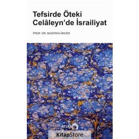 Tefsirde Öteki Celaleyn’de İsrailiyat - Mustafa Ünver