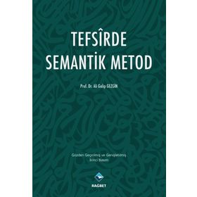 Tefsirde Semantik Metod - Ali Galip Gezgin