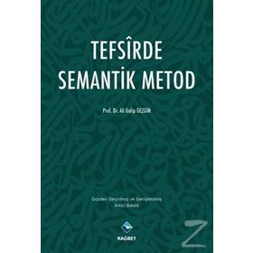Tefsirde Semantik Metod - Ali Galip Gezgin