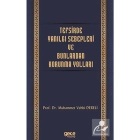 TEFSIRDE YANILGI SEBEPLERI VE BUNLARDAN KORUNMA YOLLARI - MUHAMMED VEHBI DERELI
