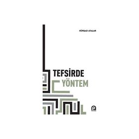 Tefsirde Yöntem - Kürşad Atalar