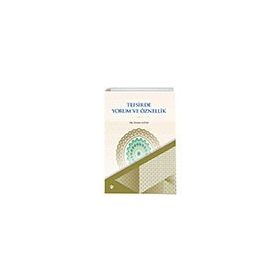 Tefsirde Yorum ve Öznellik - Türkiye Diyanet Vakfı Yayınları