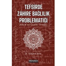 Tefsirde Zahire Bağlılık Problematiği - Süleyman Narol