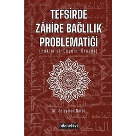Tefsirde Zahire Bağlılık Problematiği - Süleyman Narol