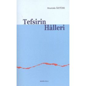 Tefsirin Halleri - Mustafa Öztürk