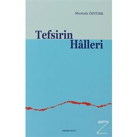 Tefsirin Halleri - Mustafa Öztürk