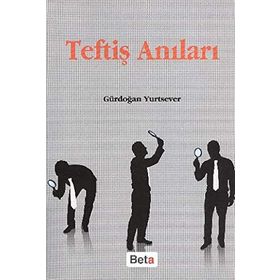TEFTİŞ ANILARI - GÜRDOĞAN YURTSEVEN