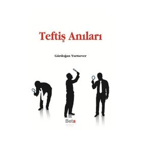 TEFTİŞ ANILARI - GÜRDOĞAN YURTSEVEN