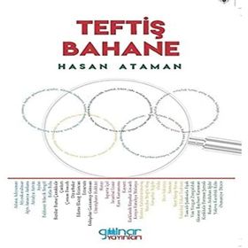 Teftiş Bahane - Hasan Ataman