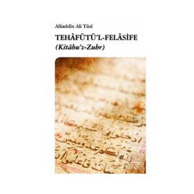 Tehafütü’l-Felasife - Alaaddin Ali Tusi