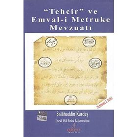 Tehcir ve Emval-i Metruke Mevzuatı
