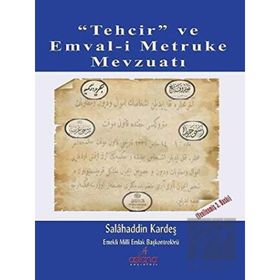 Tehcir ve Emval-i Metruke Mevzuatı