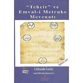 Tehcir ve Emval-i Metruke Mevzuatı