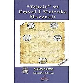 Tehcir ve Emval-i Metruke Mevzuatı