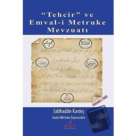Tehcir ve Emval-i Metruke Mevzuatı