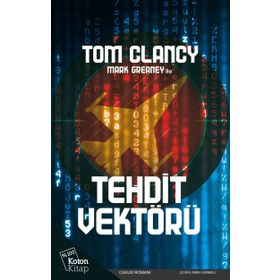 Tehdit Vektörü - Tom Clancy Mark Greaney