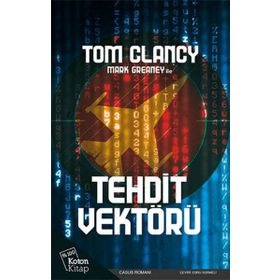 Tehdit Vektörü - Tom Clancy Mark Greaney