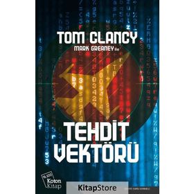 Tehdit Vektörü - Tom Clancy Mark Greaney