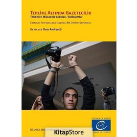 Tehlike Altında Gazetecilik - Onur Andreotti