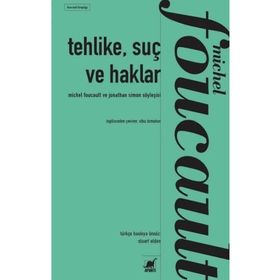 Tehlike, Suç ve Haklar - Ayrıntı Yayınları