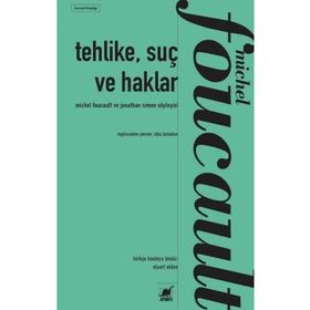 Tehlike, Suç ve Haklar - Ayrıntı Yayınları