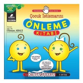 Tehlikeden Önce Serisi 1 Çocuk İstismarını Önleme Kitabı-Osman Abalı