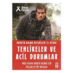 Tehlikeler Ve Acil Durumlar Hayatta Kalma Becerileri- Genç Timaş