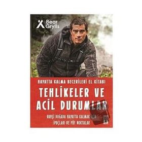Tehlikeler Ve Acil Durumlar Hayatta Kalma Becerileri- Genç Timaş