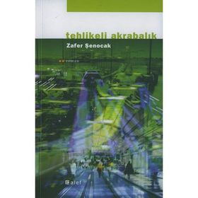 TEHLIKELI AKRABALIK - ZAFER ŞENOCAK