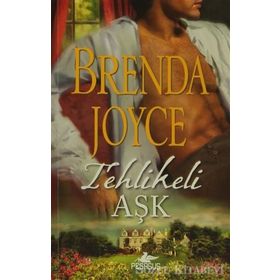 TEHLIKELI AŞK - BRENDA JOYCE