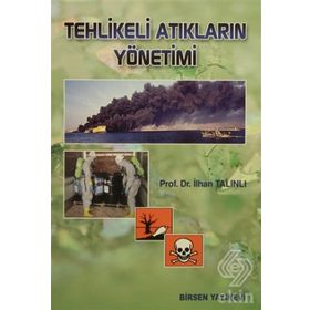 TEHLIKELI ATIK YÖNETIMI - ÇAĞATAY GÜLER