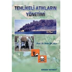 TEHLIKELI ATIK YÖNETIMI - ÇAĞATAY GÜLER