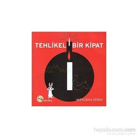 Tehlikeli Bir Kipat - Mevlana İdris