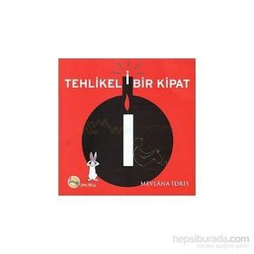 Tehlikeli Bir Kipat - Mevlana İdris