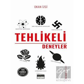Tehlikeli Deneyler - Okan İzgi